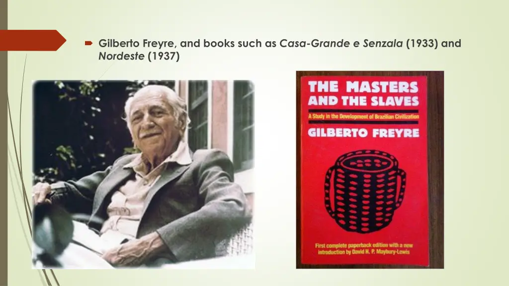 gilberto freyre and books such as casa grande