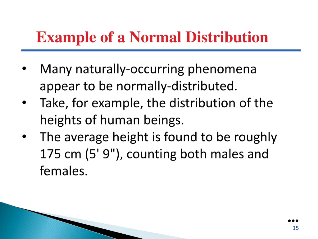 example of a normal distribution