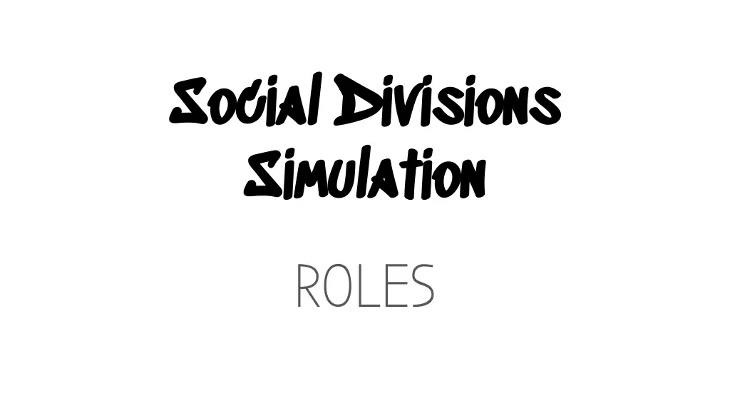 social social divisions divisions simulation