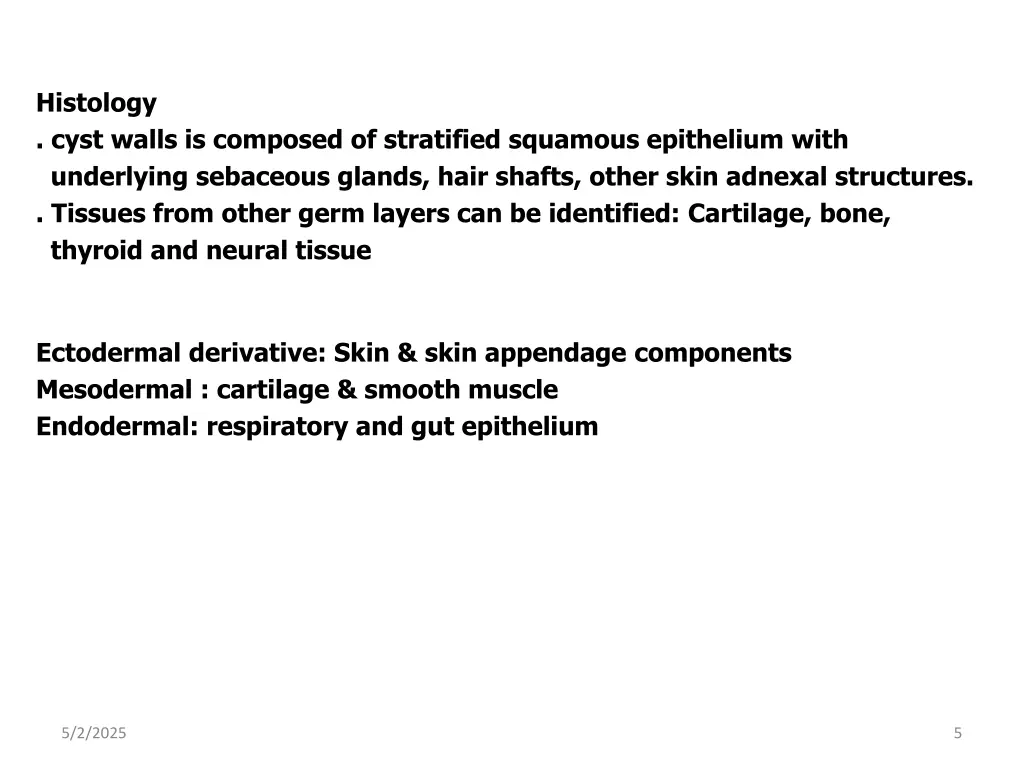 histology cyst walls is composed of stratified
