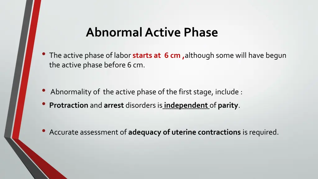 abnormal active phase