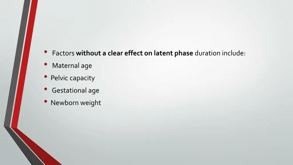 factors without a clear effect on latent phase