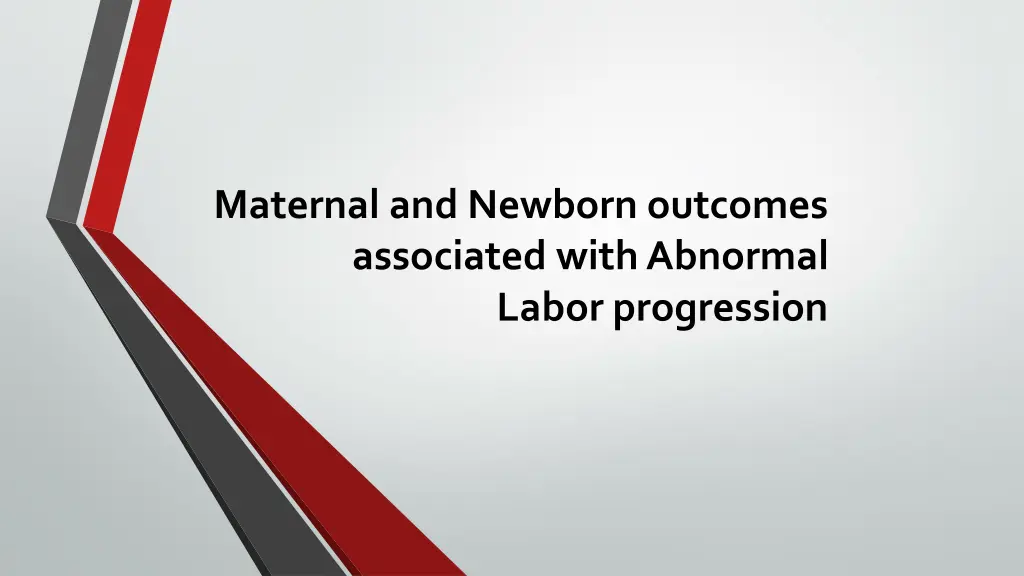 maternal and newborn outcomes associated with