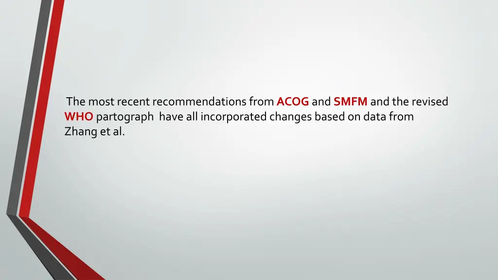 the most recent recommendations from acog