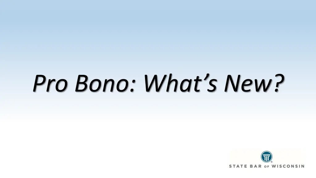 pro bono what s new