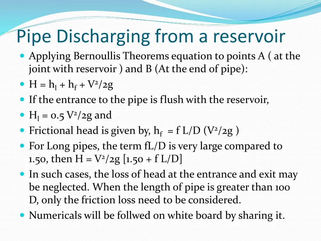 pipe discharging from a reservoir applying 1