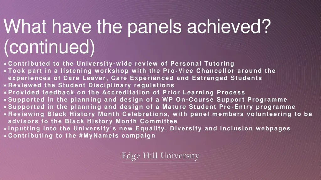 what have the panels achieved continued