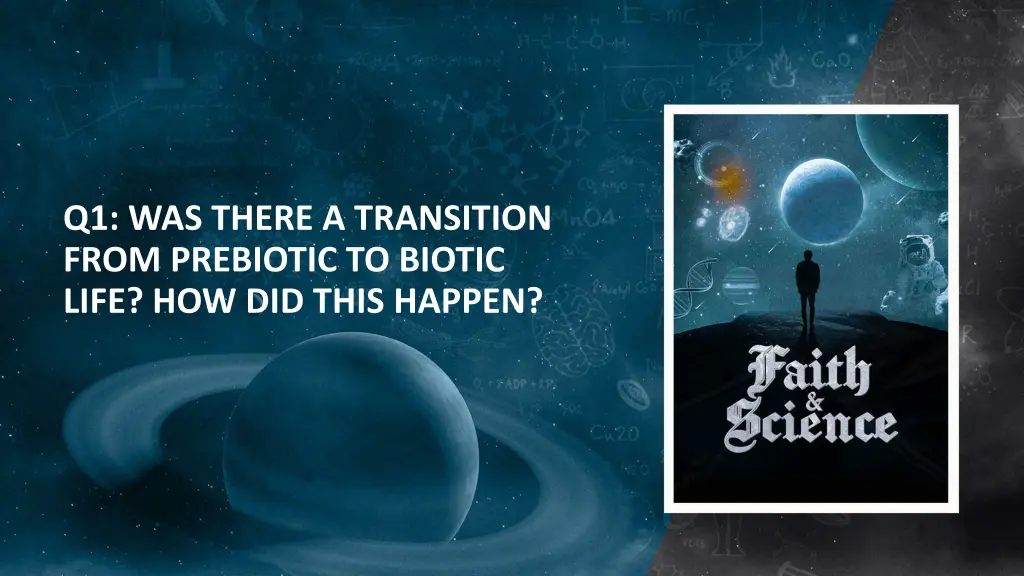 q1 was there a transition from prebiotic
