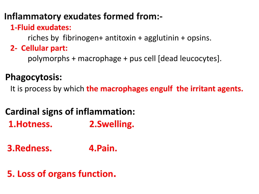inflammatory exudates formed from 1 fluid