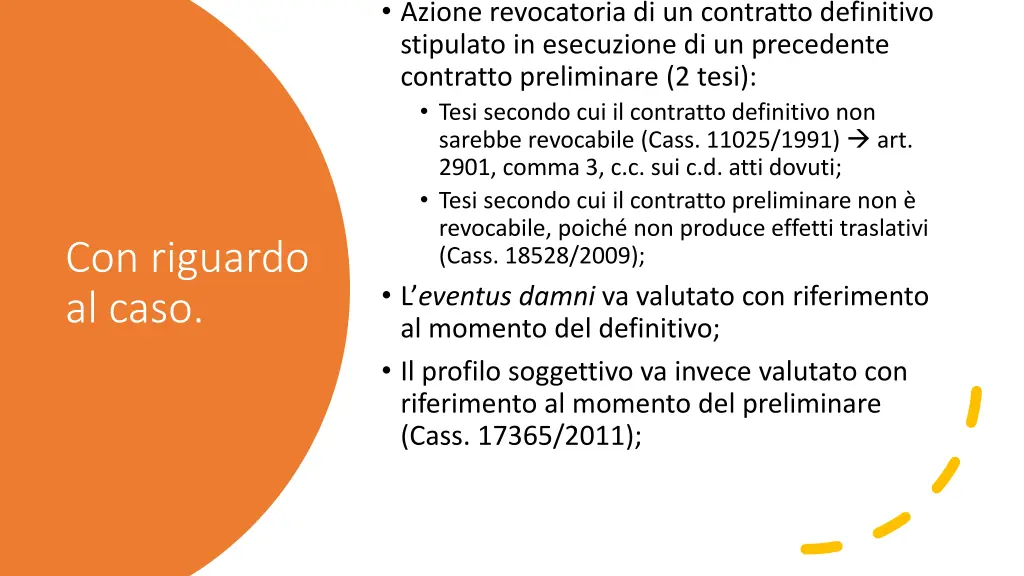 azione revocatoria di un contratto definitivo