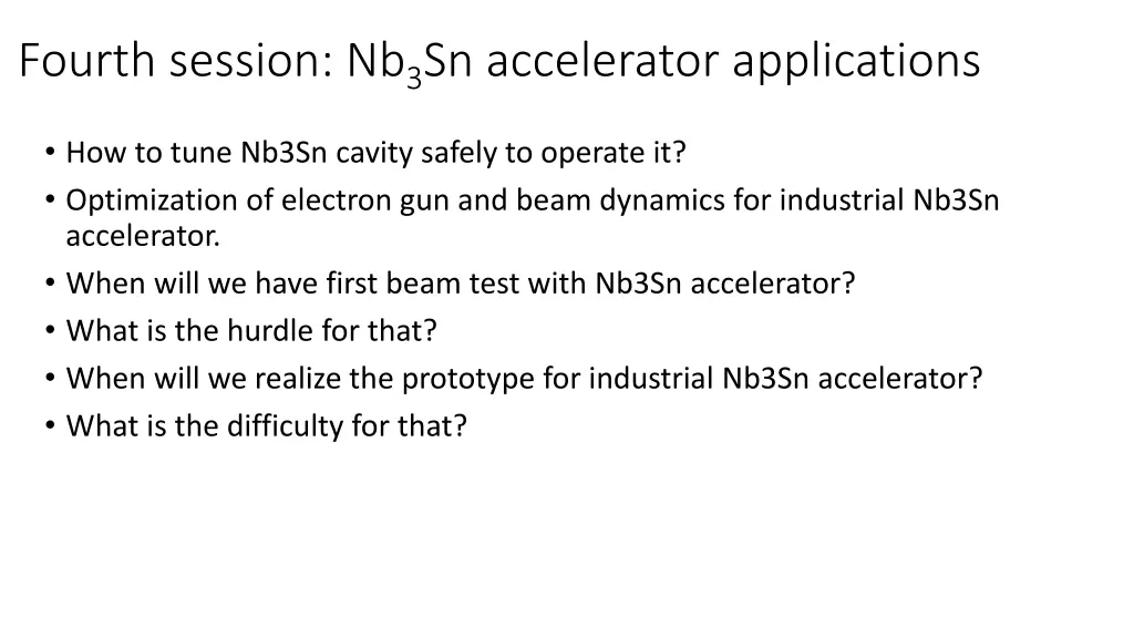 fourth session nb 3 sn accelerator applications