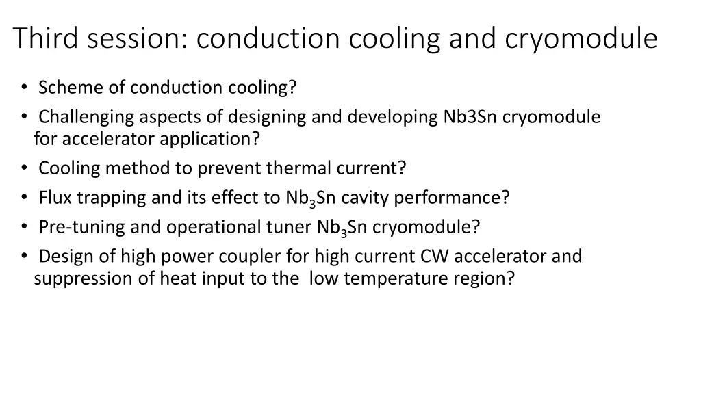 third session conduction cooling and cryomodule
