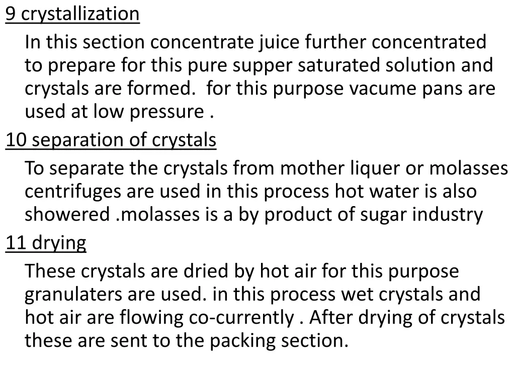 9 crystallization in this section concentrate