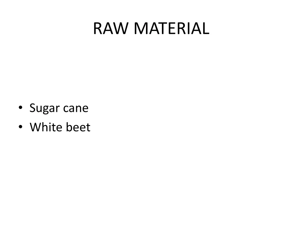 raw material