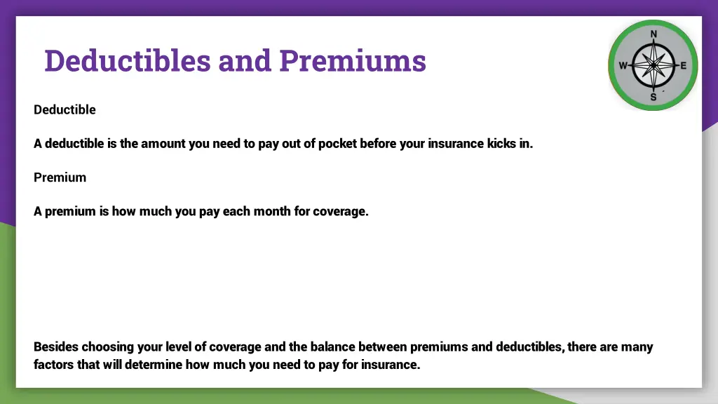 deductibles and premiums