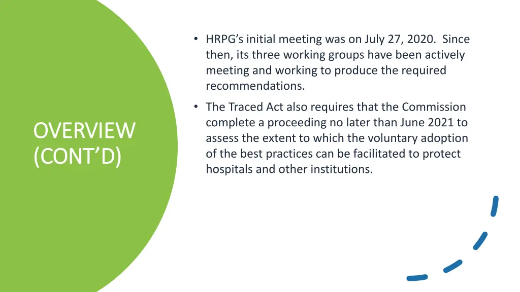 hrpg s initial meeting was on july 27 2020 since