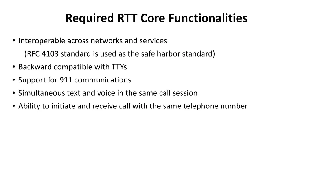 required rtt core functionalities