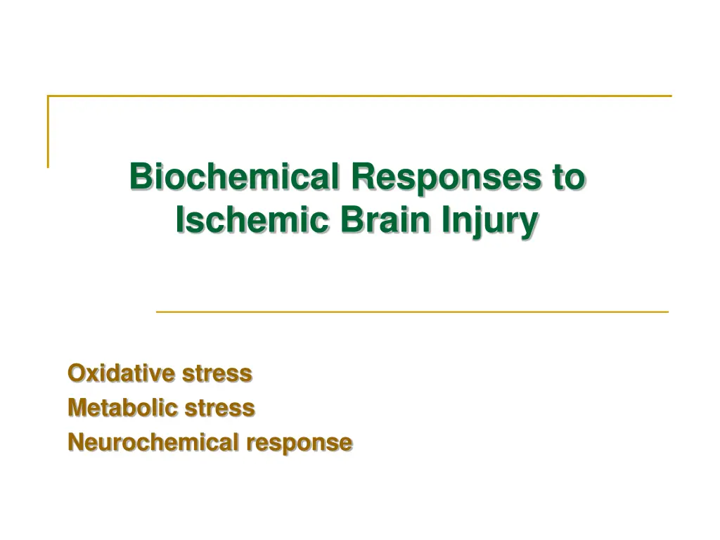 biochemical responses to ischemic brain injury