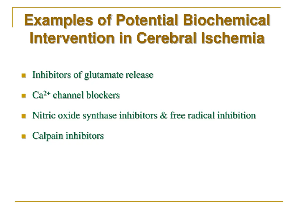 examples of potential biochemical intervention