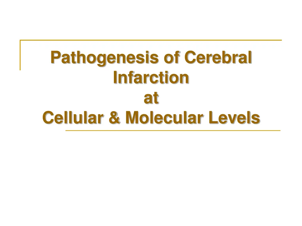 pathogenesis of cerebral infarction at cellular