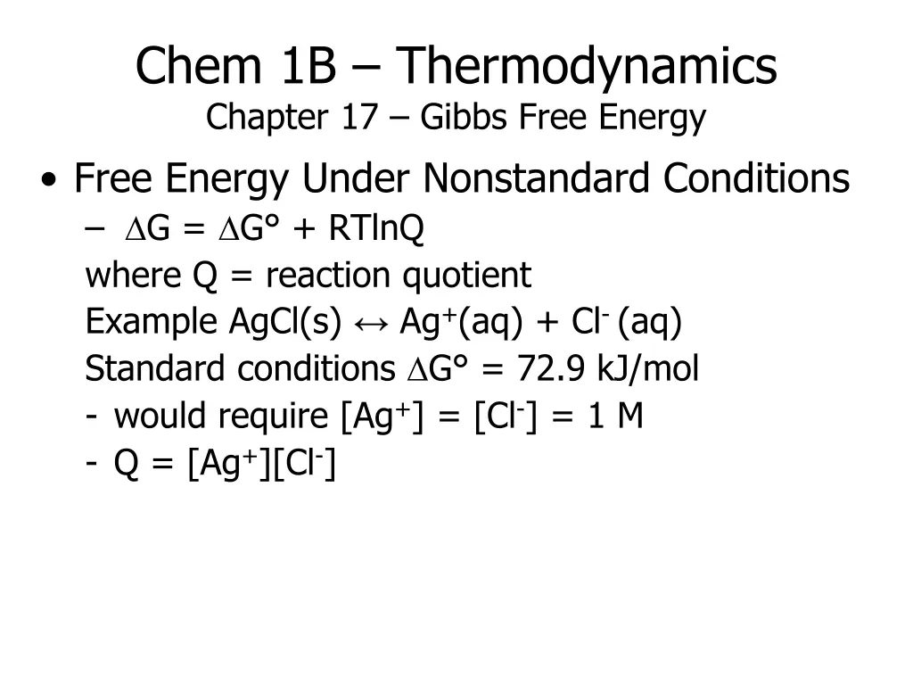 chem 1b thermodynamics chapter 17 gibbs free 4
