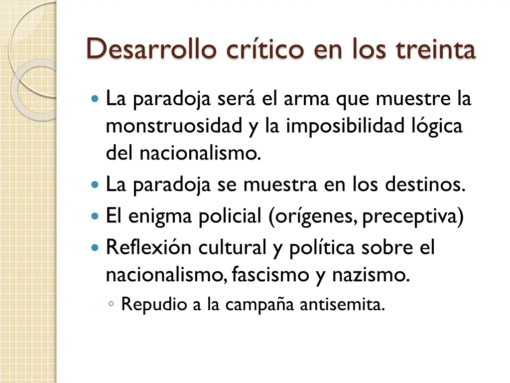 desarrollo cr tico en los treinta