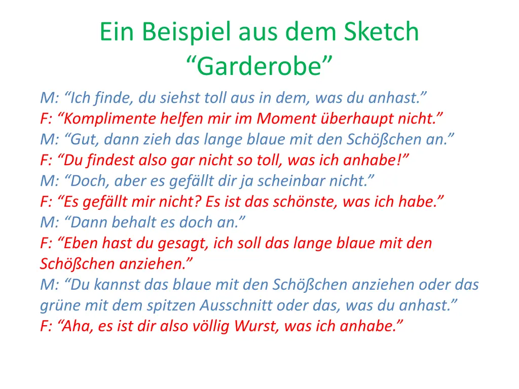 ein beispiel aus dem sketch garderobe m ich finde