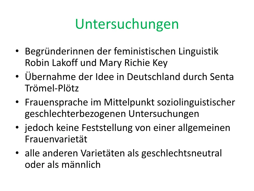 untersuchungen