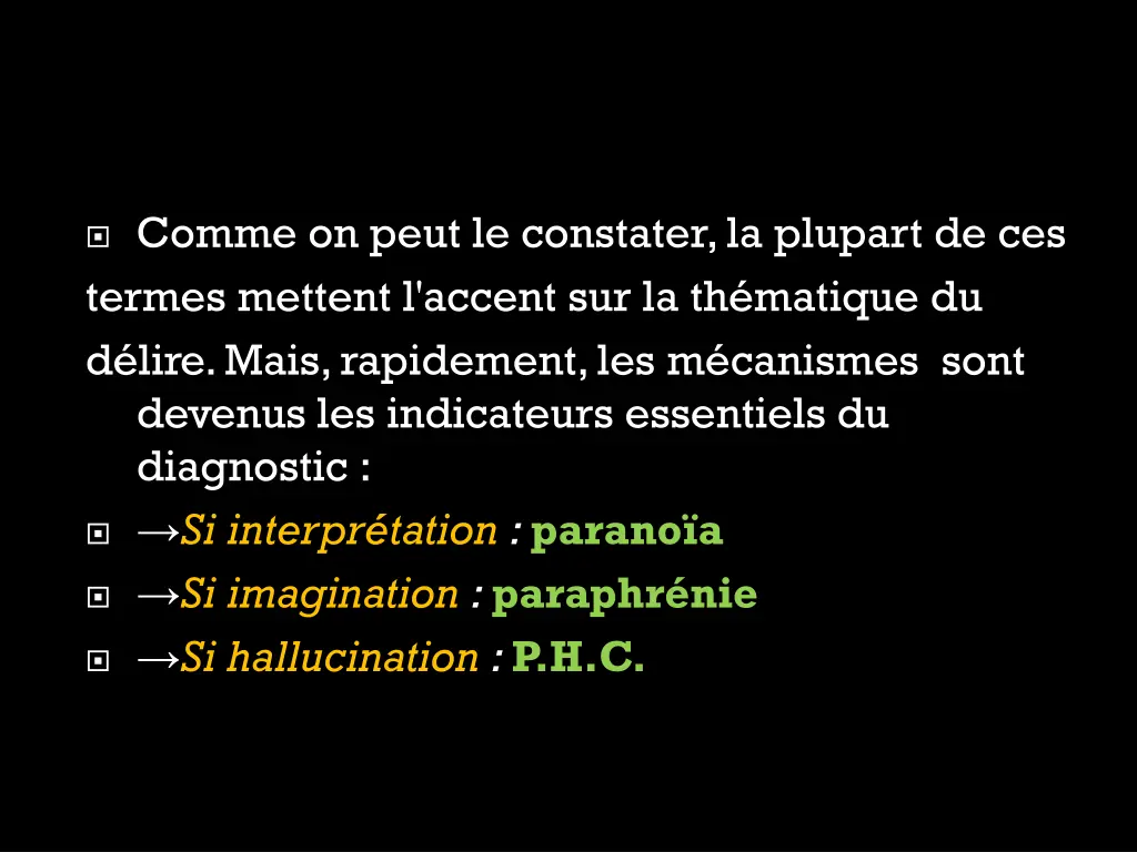 comme on peut le constater la plupart