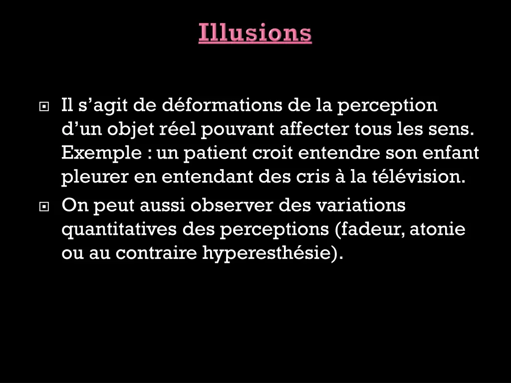 il s agit de d formations de la perception