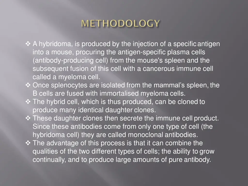 a hybridoma is produced by the injection