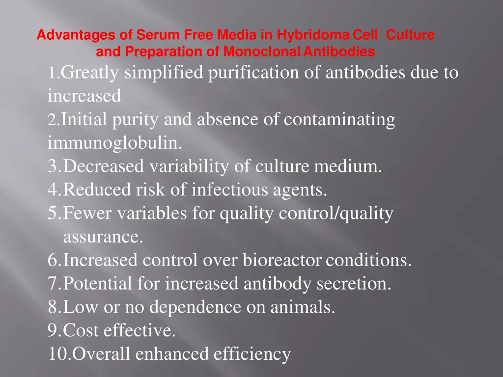 advantages of serum free media in hybridoma cell