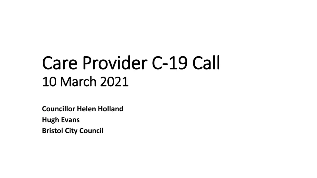 care provider c care provider c 19 call 10 march