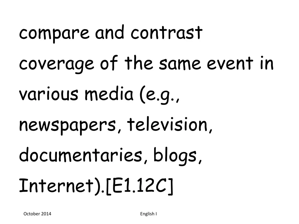 compare and contrast coverage of the same event