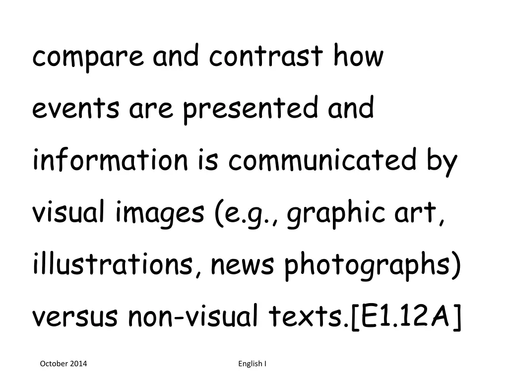 compare and contrast how events are presented