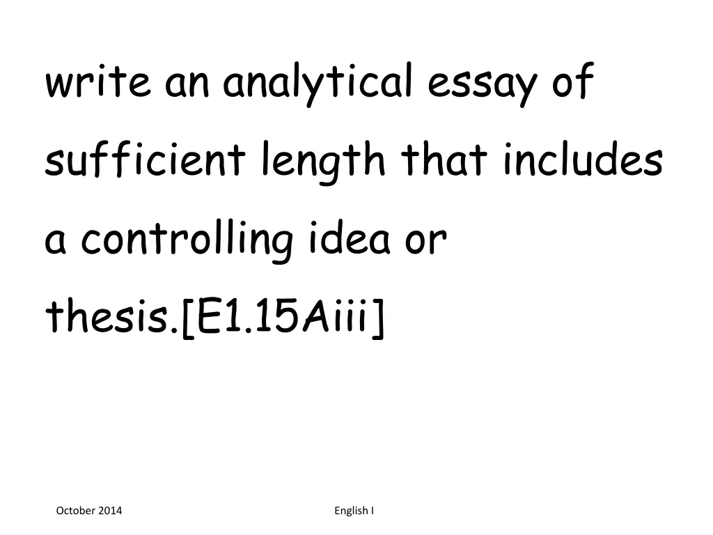 write an analytical essay of sufficient length 3