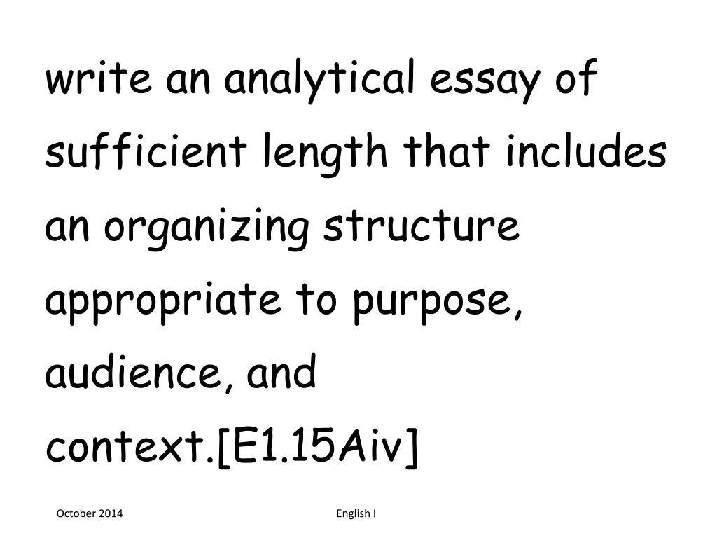 write an analytical essay of sufficient length 4