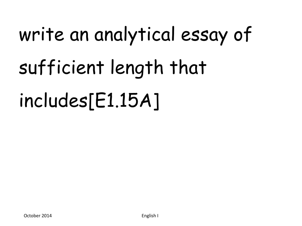 write an analytical essay of sufficient length