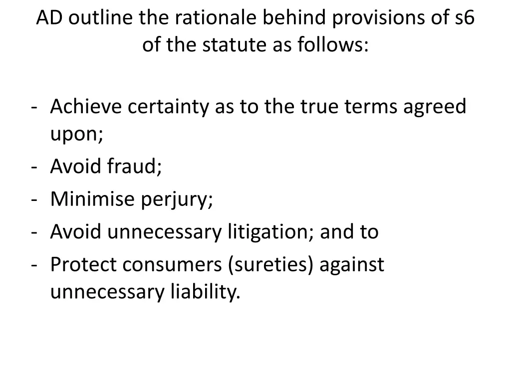 ad outline the rationale behind provisions