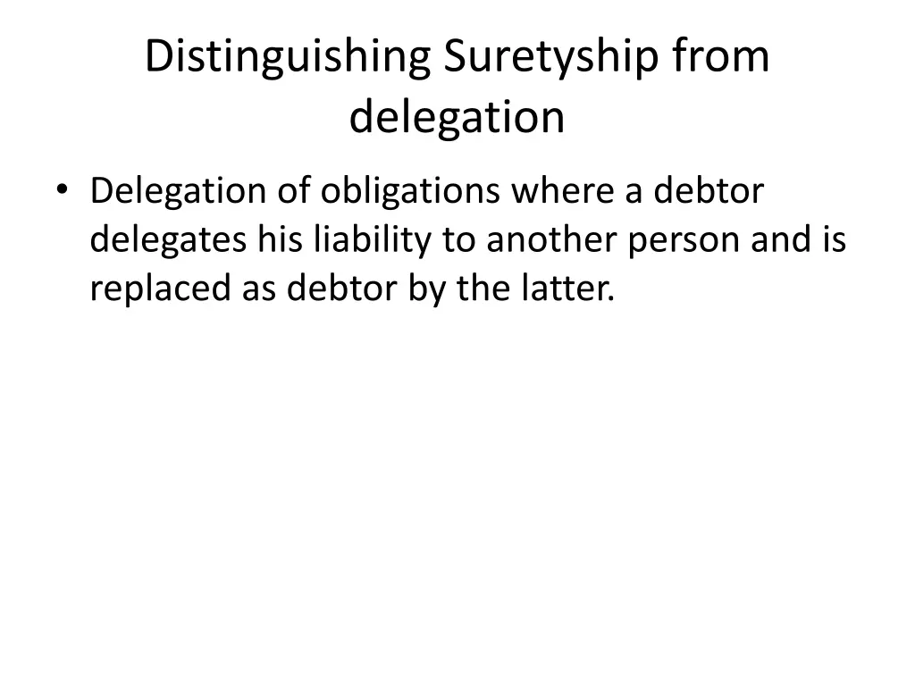 distinguishing suretyship from delegation