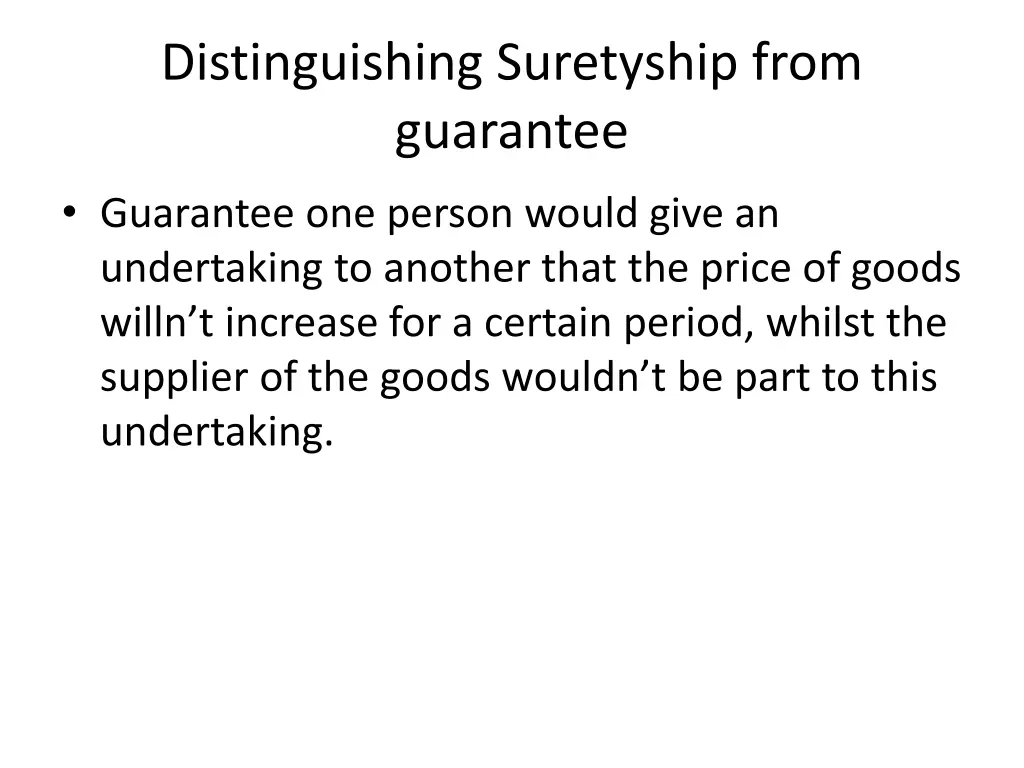 distinguishing suretyship from guarantee