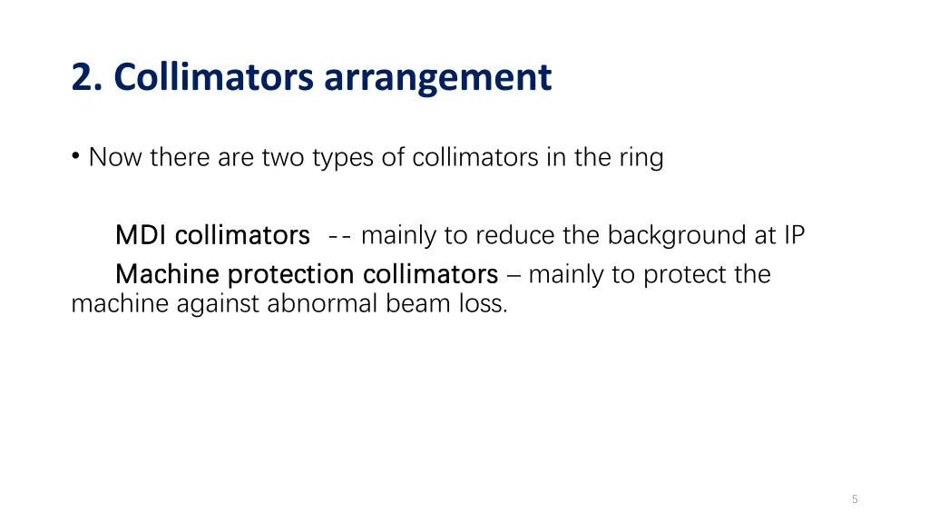 2 collimators arrangement