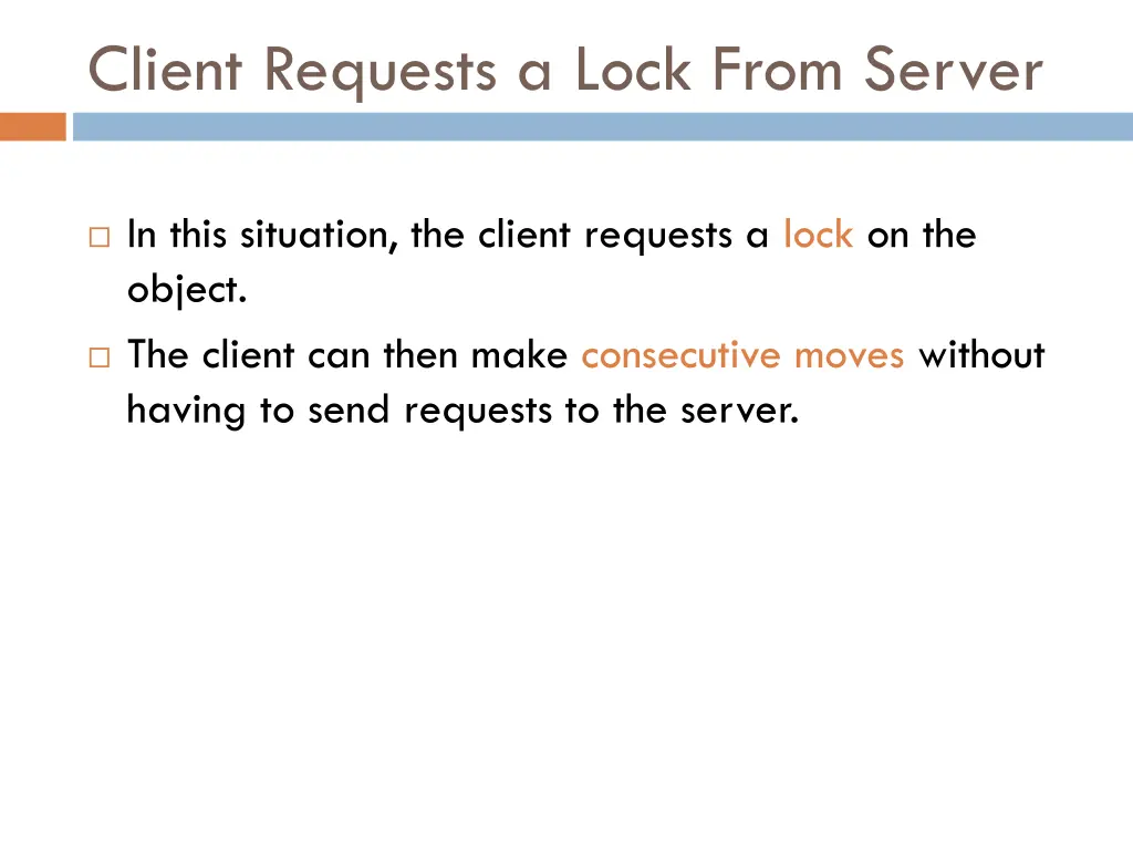 client requests a lock from server