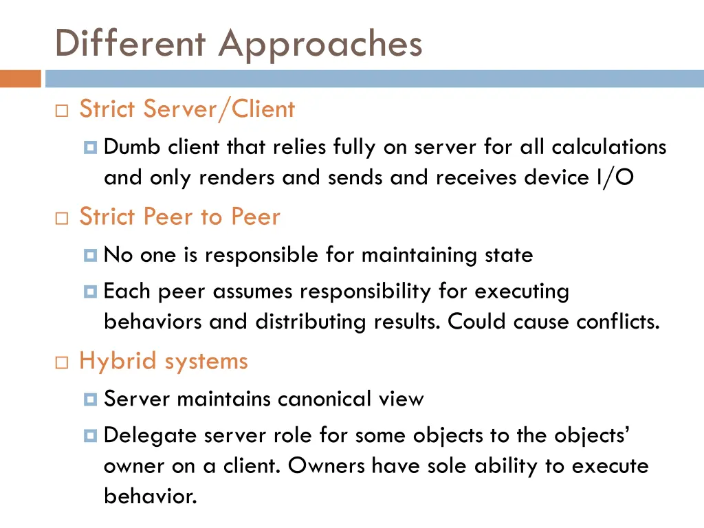 different approaches