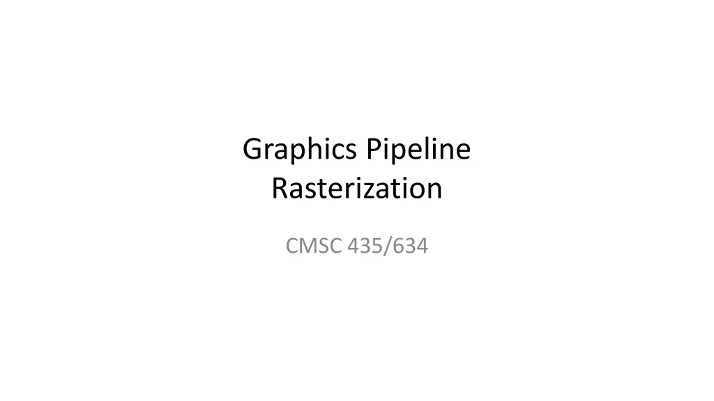 graphics pipeline rasterization