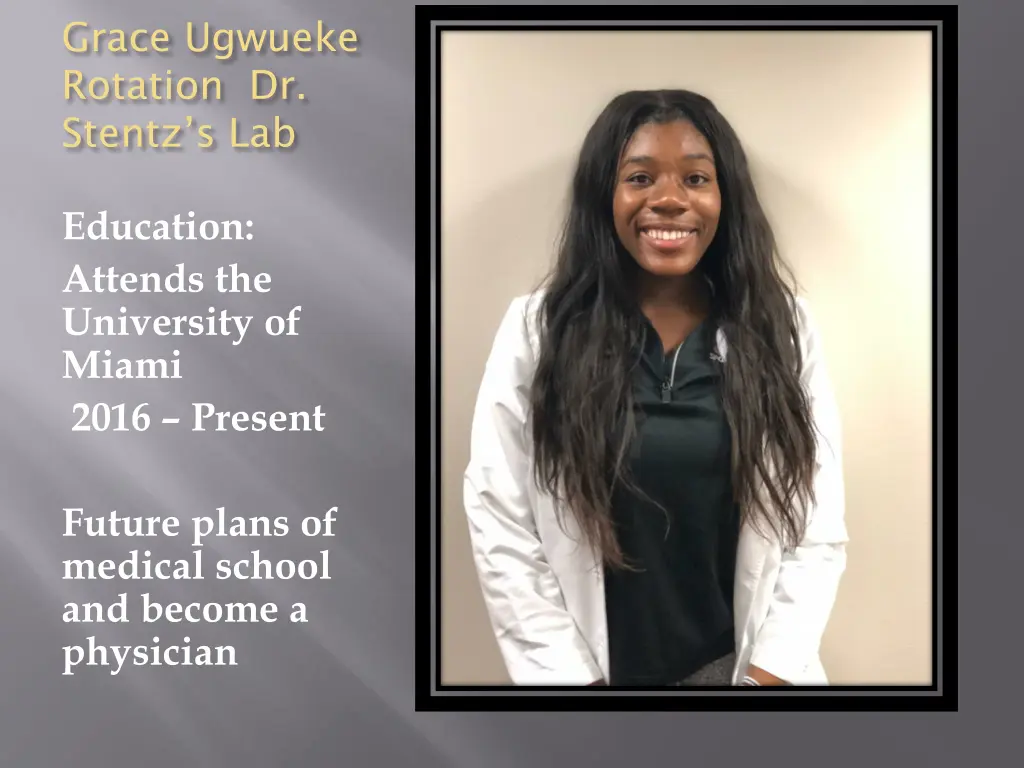 grace ugwueke rotation dr stentz s lab