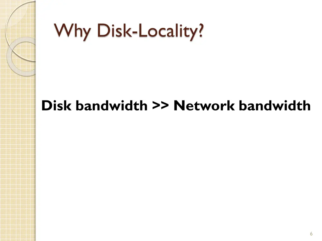 why disk locality