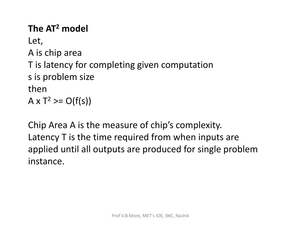 the at 2 model let a is chip area t is latency