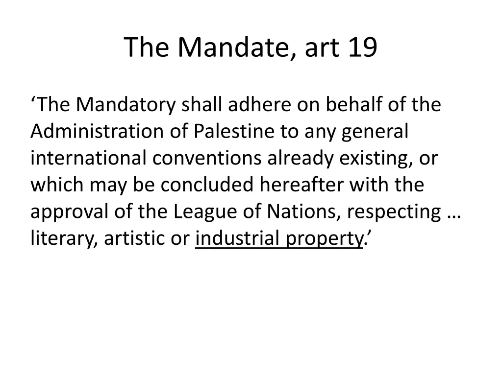 the mandate art 19