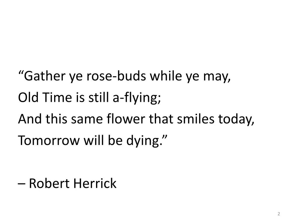 gather ye rose buds while ye may old time